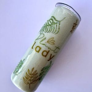 Plant lady tumbler with glitter